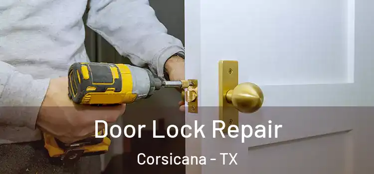 Door Lock Repair Corsicana - TX