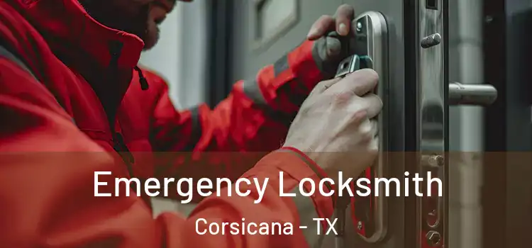 Emergency Locksmith Corsicana - TX