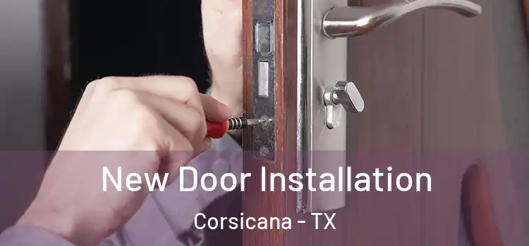 New Door Installation Corsicana - TX
